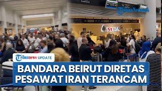 Israel Diduga Retas Bandara Internasional Beirut, Ancam Pesawat Sipil Iran Kirim Bom ke Hizbullah