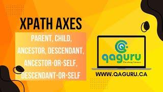 19.XPath Axes - parent, child, ancestor, descendant,