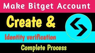 How to Create Bitget Account and KYC Verification | Bitget me Account kaise banaye | sign up