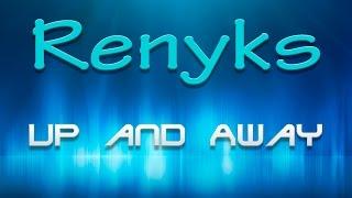 Renyks - Up and Away