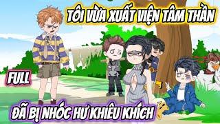 Tôi Vừa Xuất Viện Tâm Thần Đã Bị Nhóc Hư Khiêu Khích Full 1-14 | Phan Vietsub