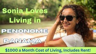 Sonia Loves Living in Penonome, Panama