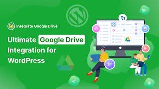 Integrate Google Drive | Ultimate Google Drive Integration for WordPress