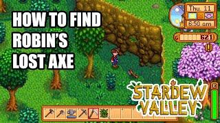 How to Find Robin's Lost Axe (in less than 30 seconds) - Stardew Valley