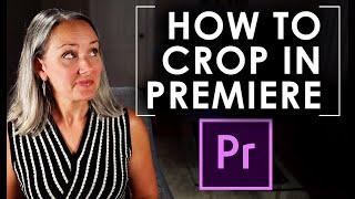 PREMIERE PRO CROP TUTORIAL - How To Make A Video Cropped In Premiere - Filmmaking 101