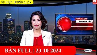 Sự Kiện | 23/10/2024 | FULL