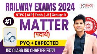 Class #1 | Matter PYQs & Exp. Questions | Railway Science Free Batch  Daily 10 AM #neerajsir