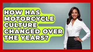 How Has Motorcycle Culture Changed Over The Years? - Ride or Die Motorcycles