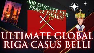 EU4 1.34 Riga Guide - The Ultimate Casus Belli