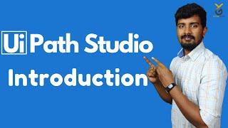 UiPath Studio Introduction | StudioX | StudioPro | Studio Explained | Yellowgreys