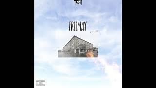 TechMoney - FreeMay (Official Audio)