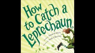 How to Catch a Leprechaun (SONG)