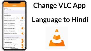 How to Change VLC App Language to Hindi?