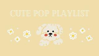 【洋楽playlist】気分よ上がれ！かわいい洋楽ポップソング / cute pop / kawaii / 作業用BGM / 著作権フリー