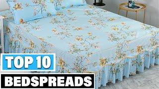 Best Bedspread In 2024 - Top 10 Bedspreads Review