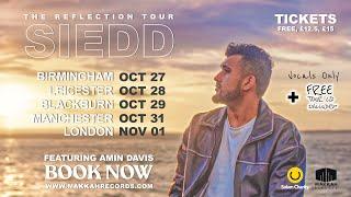 Siedd - New Album Tour! 5 City UK Tour  (Oct 27-Nov 01)