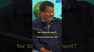 Neil Degrasse Tyson reveals secrecy of the Government