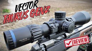 Vector Taurus Gen 2 3-24x56 Review, impressive fit and finish at a budget pricepoint