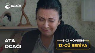 Ata Ocağı (6-cı Mövsüm 13-cü Seriya)