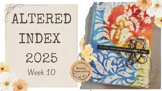 Altered Index 2025 Challenge | Week Ten