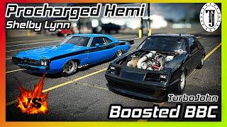 Shelby Lynn’s Procharged Hemi vs TurboJohn Boosted BBC..... EPIC Drag Race....