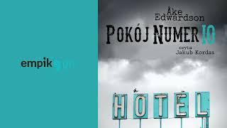 Pokój numer 10. Komisarz Erik Winter. Ake Edwardson. Audiobook PL