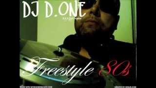 Freestyle 80s mix DJ D.1