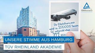 Unsere Stimme aus Hamburg – Die TÜV Rheinland Akademie im Norden