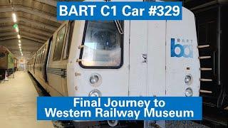 BART C1 Car 329: Journey to Museum