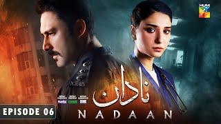 Nadaan - Ep 06 [CC] - 09 Nov 24 [ Ramsha Khan ] Spons Happilac Paints, CanOlive & SIA BEAUTY CREAM