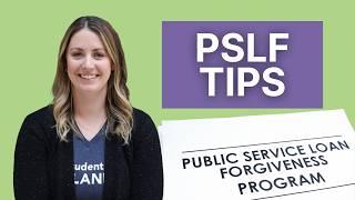 What is PSLF? | Tips for Public Service Loan Forgiveness