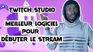 Débuter sur Twitch Studio - Configuration et Lancement Premier Stream