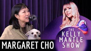 Margaret Cho Is Live & Livid On The Kelly Mantle Show!