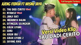 Ajeng Febria ft Wisnu Jaya - TAU DADI CERITO - NYAWIJI || DANGDUT KOPLO TERBARU