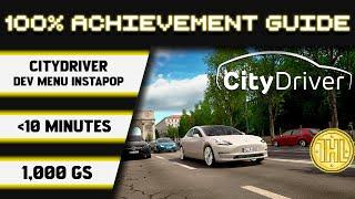 NEW: CityDriver Achievement Walkthrough *Dev Menu Found INSTANT FULL 1000G* Credit: FoolontheHill24