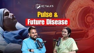 Can Your Pulse Predict Future Illness? |#kctalkstelugu |KC TALKS TELUGU