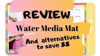 Unsponsored Review! Water Media Mat & Alternative Options to Save LOTS of Money