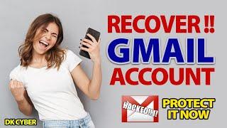 Recover Gmail Account with these simple steps (Protect it forever) 100%