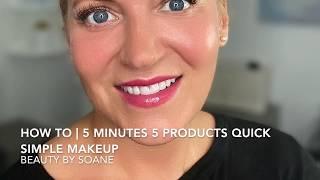 HOW TO | 5 Minutes 5 Products | Simple Makeup