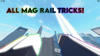 ALL MAG RAIL TRICKS! (Roblox Parkour)