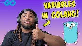 GoLang Variables | GoLang Tutorial Ep. 2