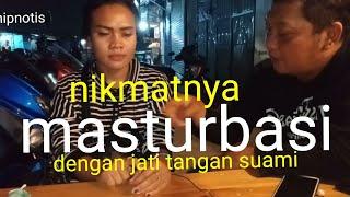 Edisi dewasa banget " nikmatnya masturbasi dengan jemari suami "