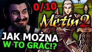 Metin 2 to NAJGORSZE MMO jakie powstało