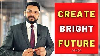 How To Create A Successful Future | Life Wisdom | VED [in Hindi]