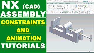 nx 12 assembly tutorials for beginners: Constraints and ANIMATION in nx assembly |nx 12 assembly