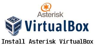 INSTALL VOIP ASTERISK VIRTUALBOX