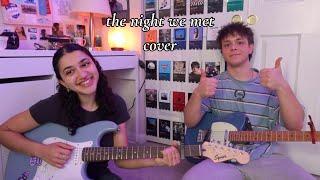 the night we met by lord huron (cover by alayna and jack)