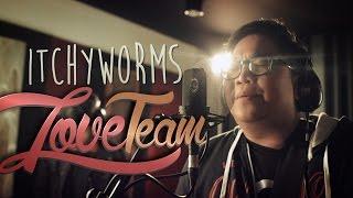 Tower Sessions OSE | Itchyworms - Love Team