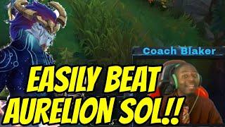 HOW TO BEAT AURELION SOL - LEAGUE OF LEGENDS