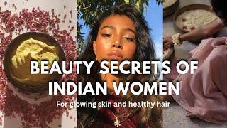 Astounding Beauty Secrets of Indian Women| get glowing skin and healthy hair